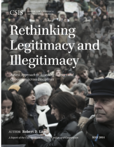 Rethinking Legitimacy and Illegitimacy: A New Approach to Assessing Support and Opposition across Disciplines, CSIS Report